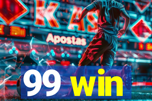 99 win